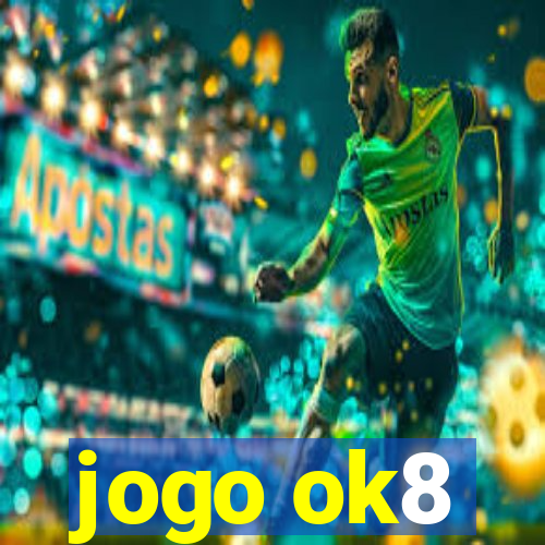 jogo ok8